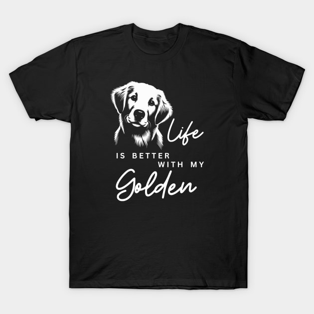 Life is Better with my Golden T-Shirt by ZogDog Pro